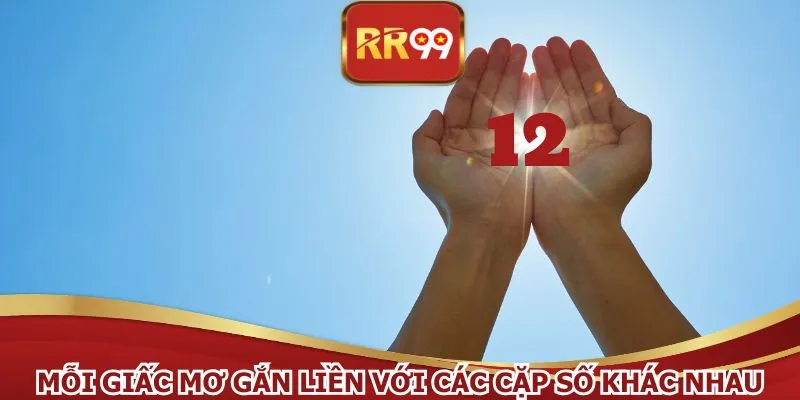 Mỗi giấc mơ gắn liền với các cặp số khác nhau